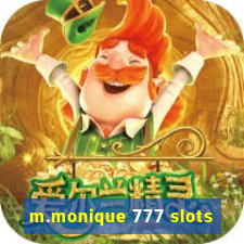 m.monique 777 slots